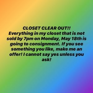 CLOSET CLEAR OUT